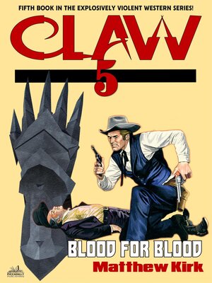 cover image of Blood for Blood (#5 in the Claw Western Series)